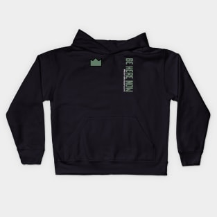 Military Green Be Here Now Kids Hoodie